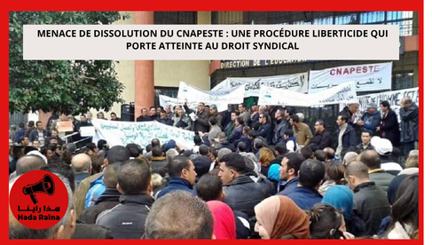 Menace de dissolution du CNAPESTE : Une procédure liberticide qui porte atteinte au droit syndical
